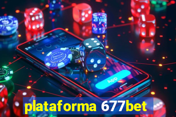 plataforma 677bet